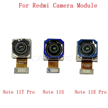 Оригинальный Гибкий Кабель Задней Камеры Заднего Вида Для Xiaomi Redmi Note 11T Pro 11S 11E Pro Запчасти Для Ремонта Основного Модуля Большой Маленькой Камеры